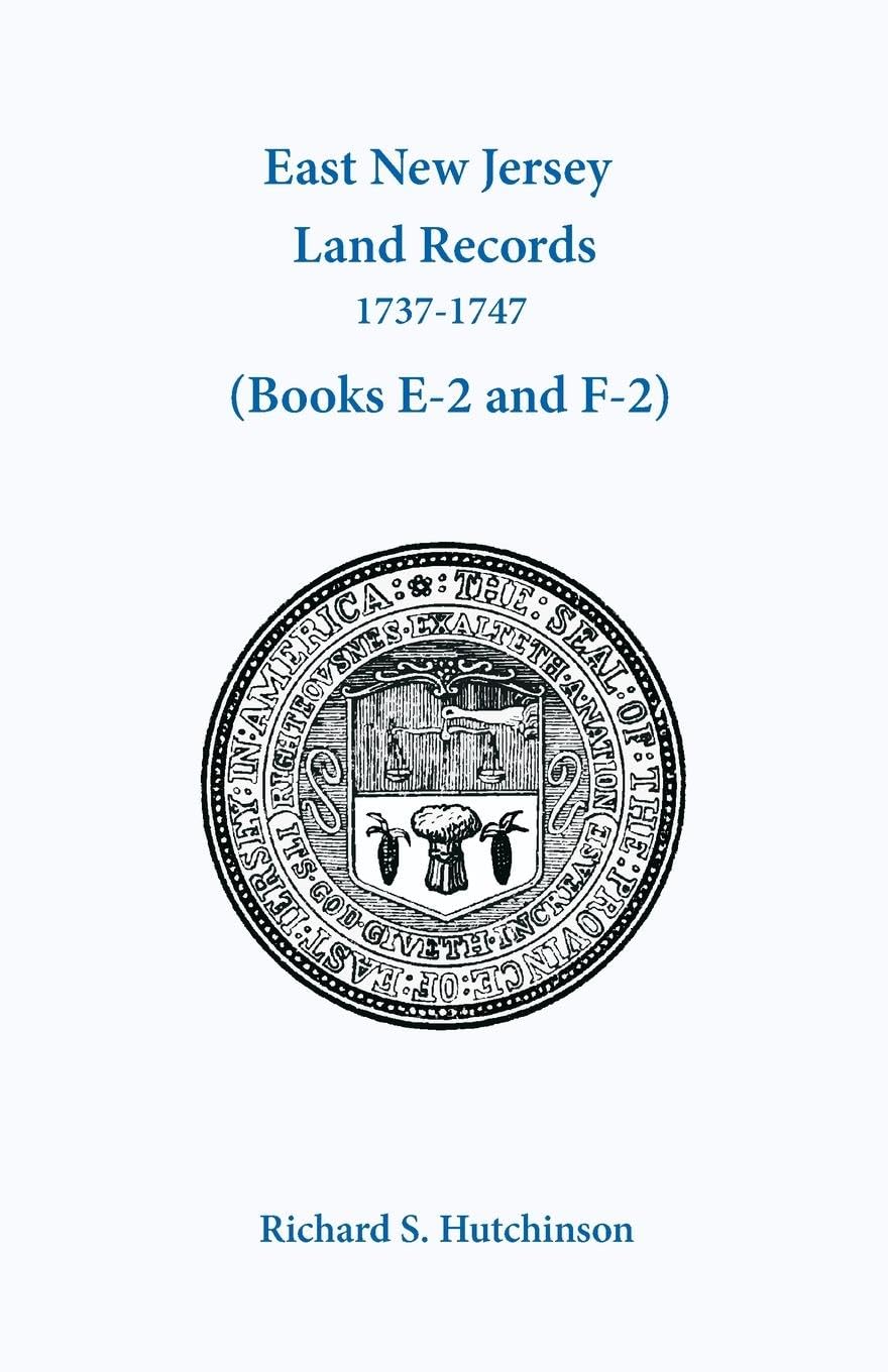 East New Jersey Land Records, 1737-1747 Leisure, Home & Garden