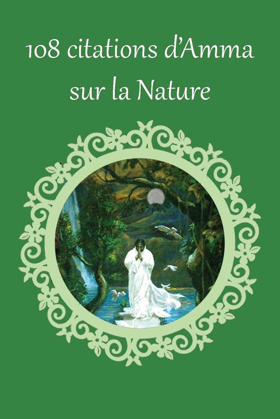 108 citations d'Amma sur la Nature book