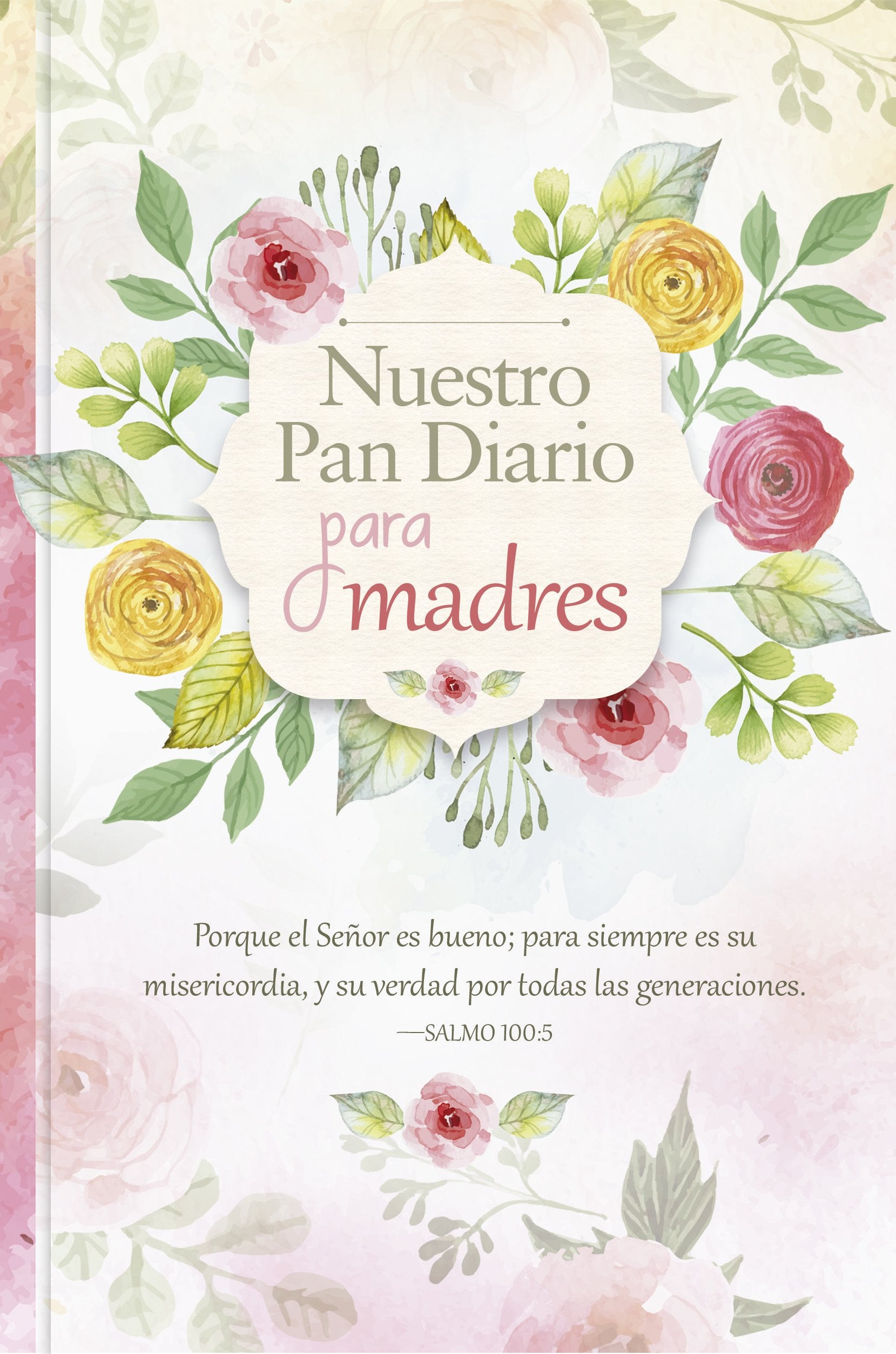 Nuestro Pan Diario Para Madres Books