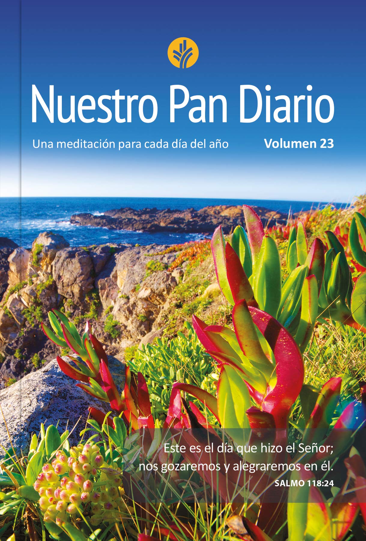 Nuestro Pan Diario 2019: Una Meditacion Para Cada Dia del Ano book
