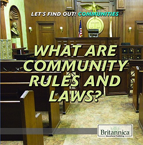 What Are Community Rules and Laws? (Let's Find Out!) Non-fiction