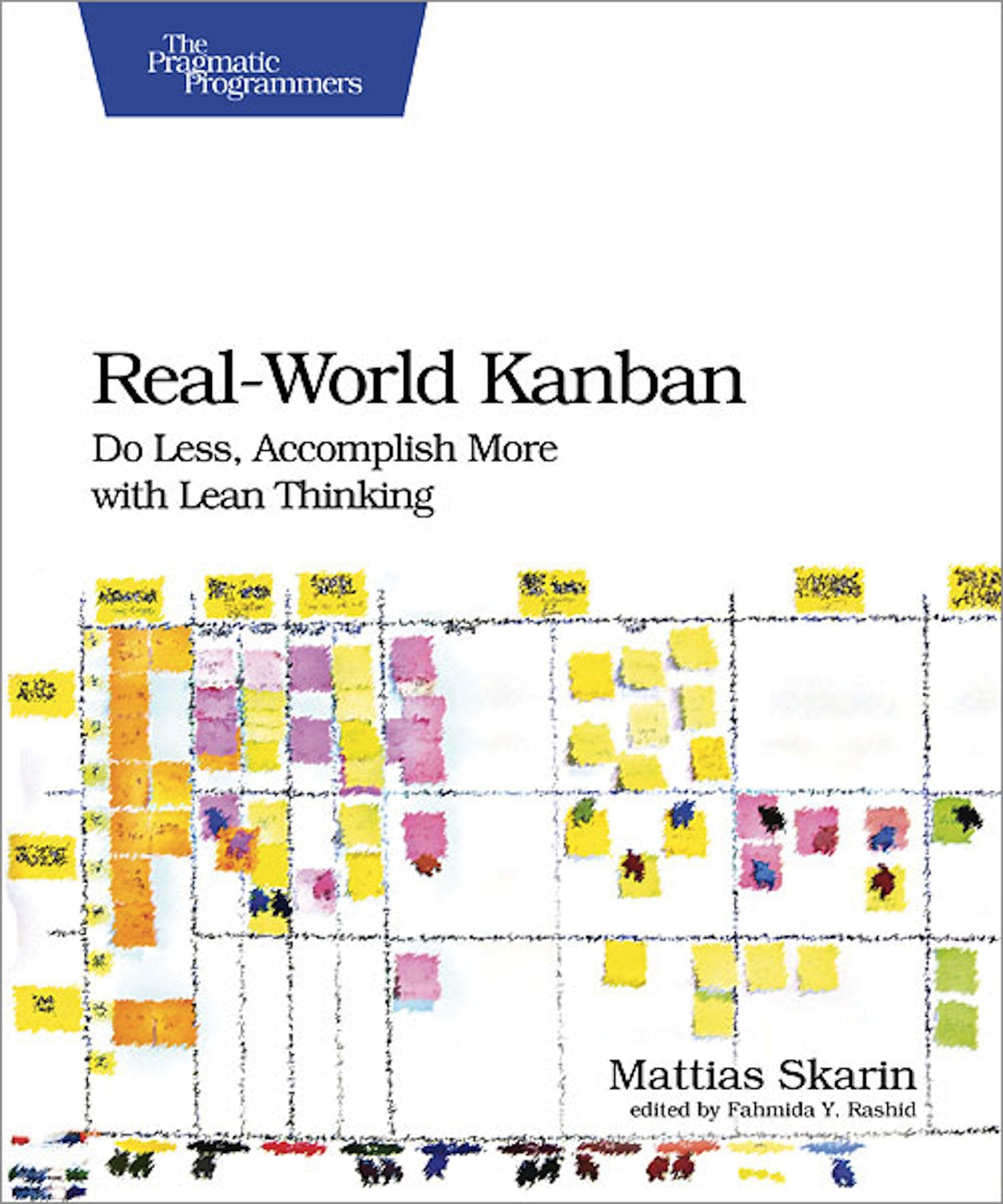 Real-World Kanban: Do Less, Accomplish More With Lean Thinking book