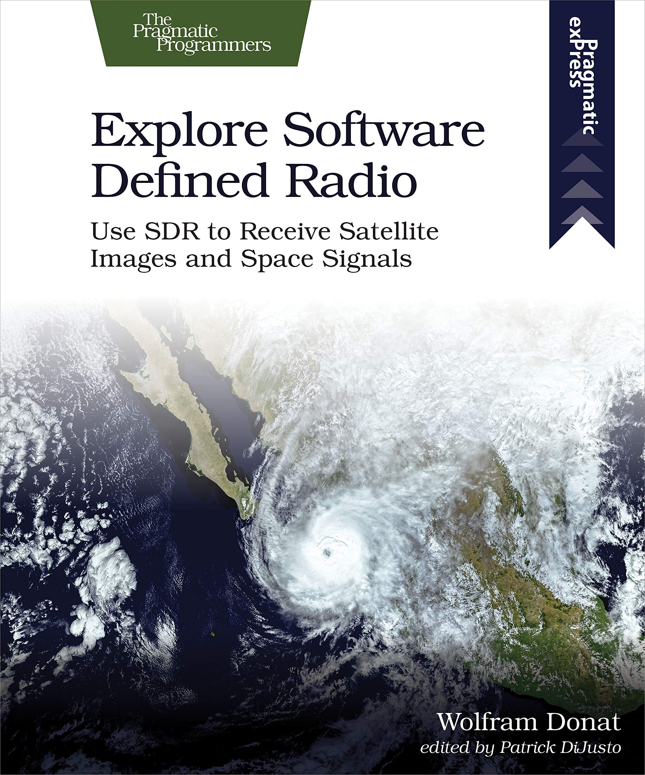 Explore Software Defined Radio: Use SDR to Receive Satellite Images and Space Signals Computer Science