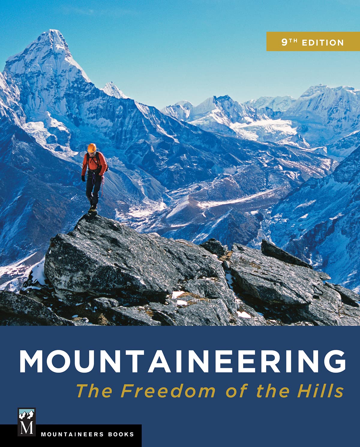 Mountaineering: Freedom of the Hills Leisure & Fun
