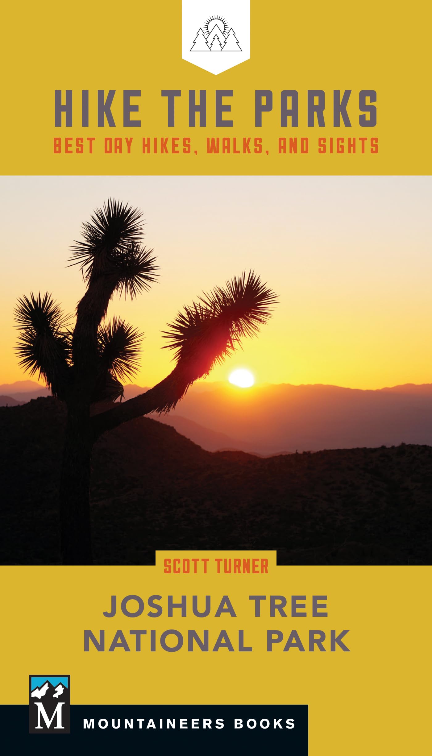Hike the Parks - Joshua Tree National Park: Best Day Hikes, Walks, and Sights book