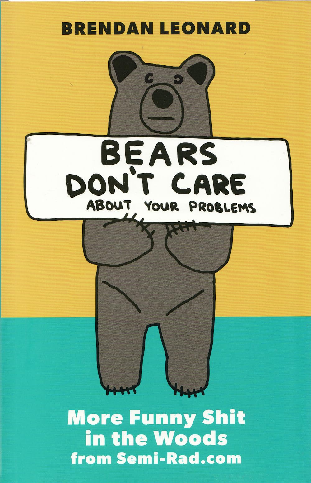 Bears Don't Care about Your Problems Essays & Short Stories