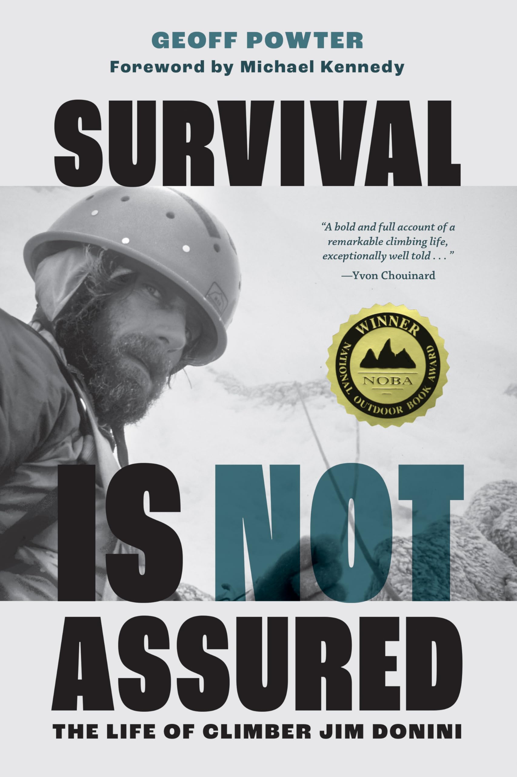Survival Is Not Assured: The Life of Climber Jim Donini Politics & Society