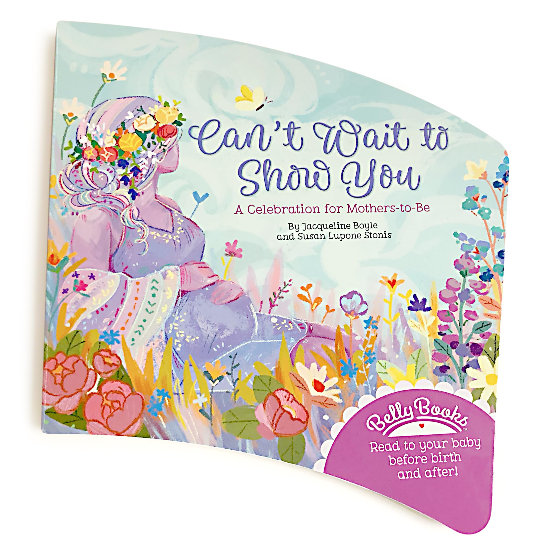 Can't Wait to Show You: A Celebration for Mothers-to-be Parents & Children