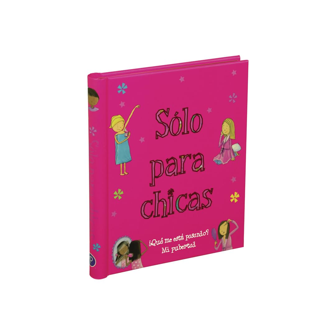 Sólo para chicas / Just for Girls: ¿Qué me está pasando? Mi pubertad / A Book About Growing Up book