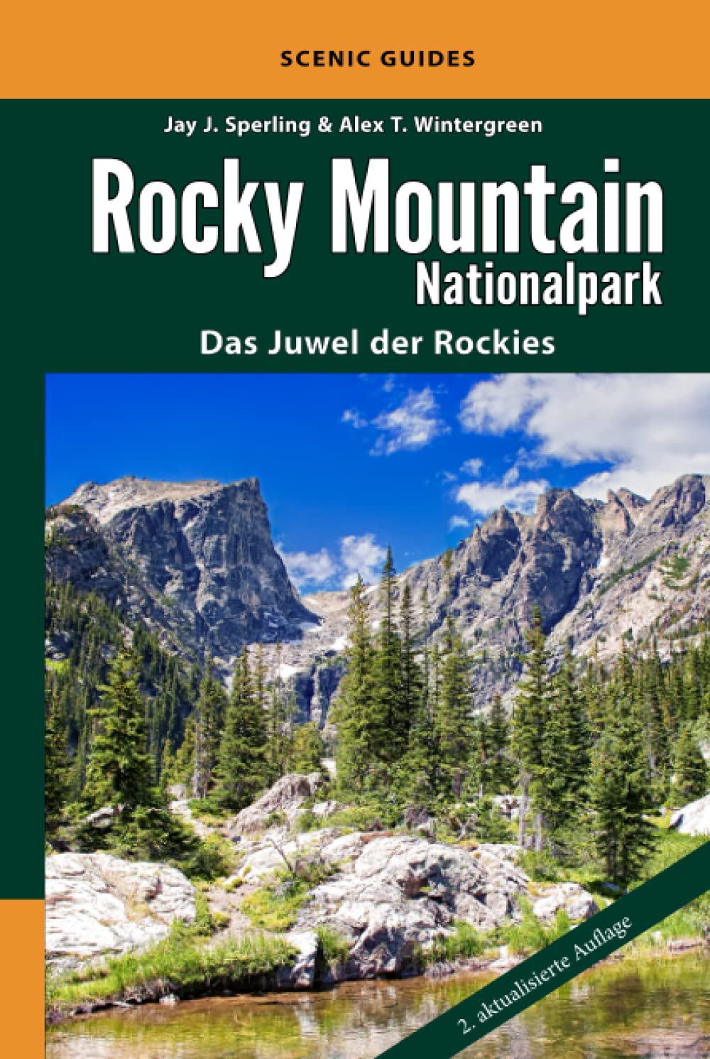 Rocky Mountain Nationalpark: Das Juwel der Rockies. Reiseführer Colorado USA - 138 Farbfotos - Hardcover (Scenic-Guides) Travel Guides