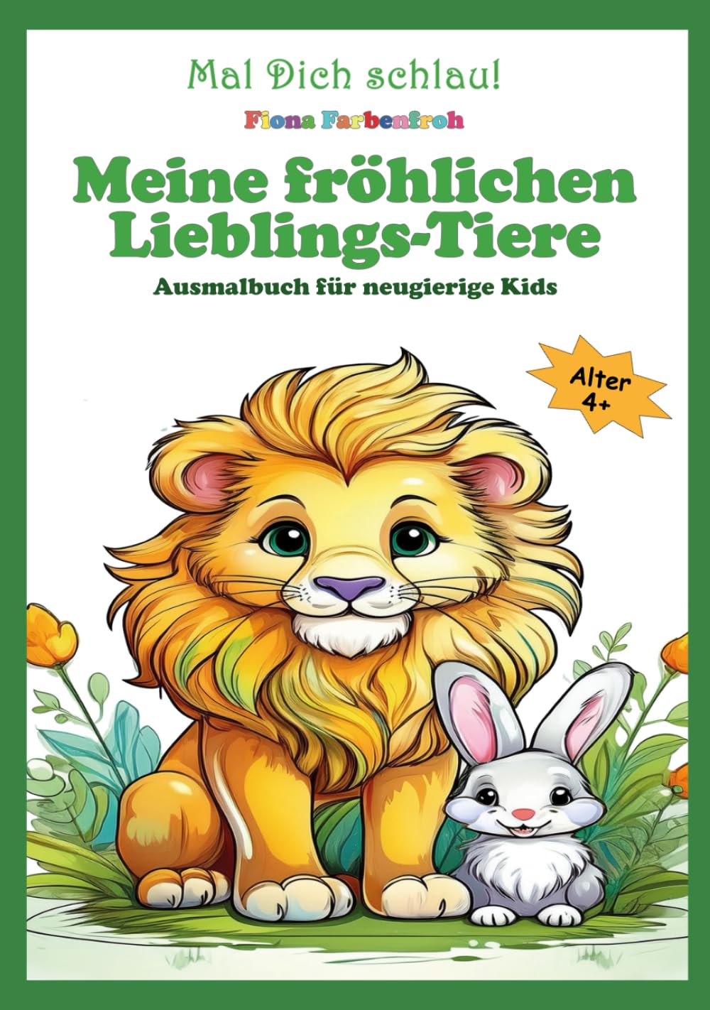 Meine fröhlichen Lieblings-Tiere: Ausmalbuch für neugierige Kids - 45 Niedliche Tierbilder - Kreativität und Feinmotorik trainieren und tolle Fakten über Tiere lernen.. (Mal Dich schlau!) Manga