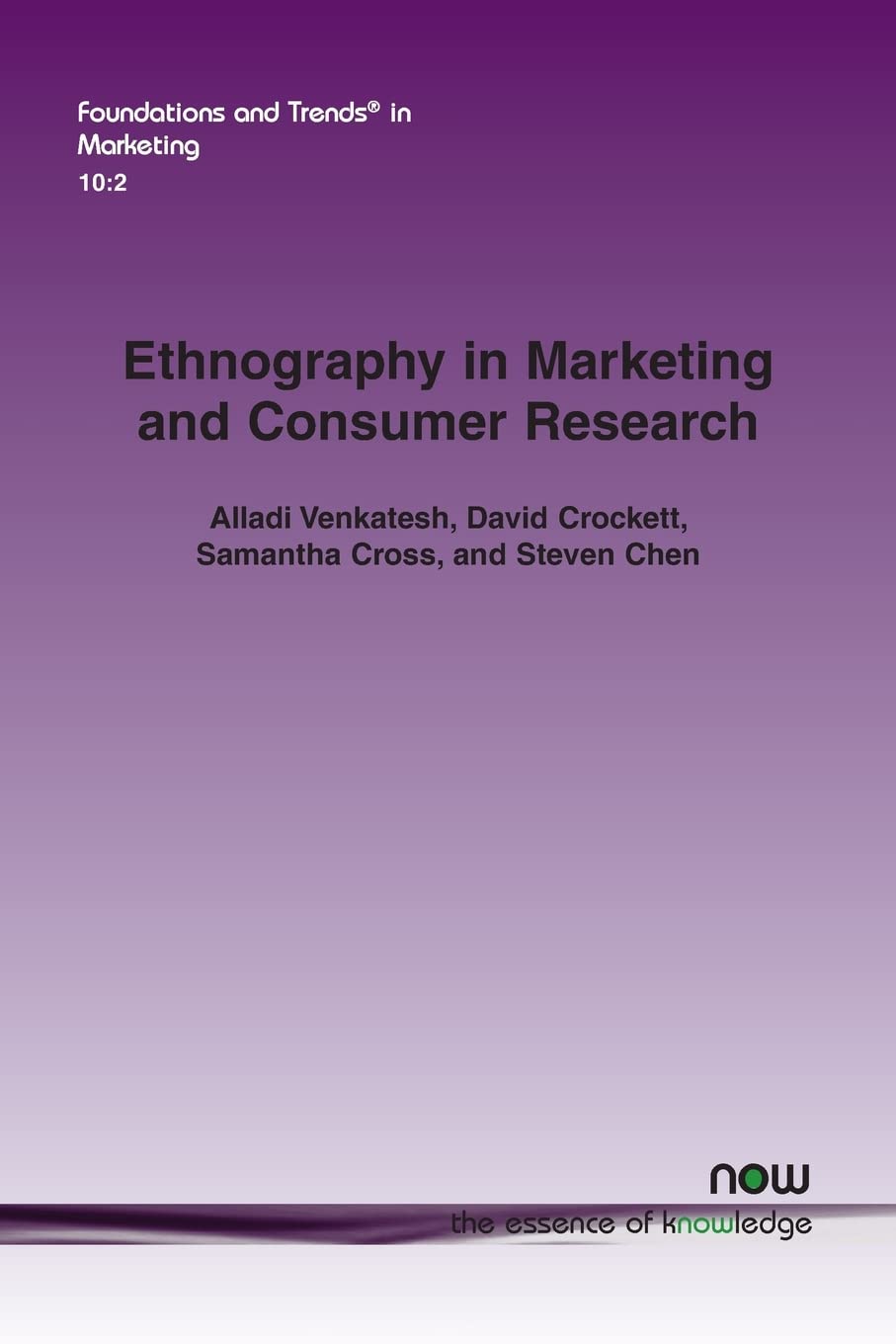 Ethnography in Marketing and Consumer Research (Foundations and Trends(r) in Marketing) Business, Finance & Career