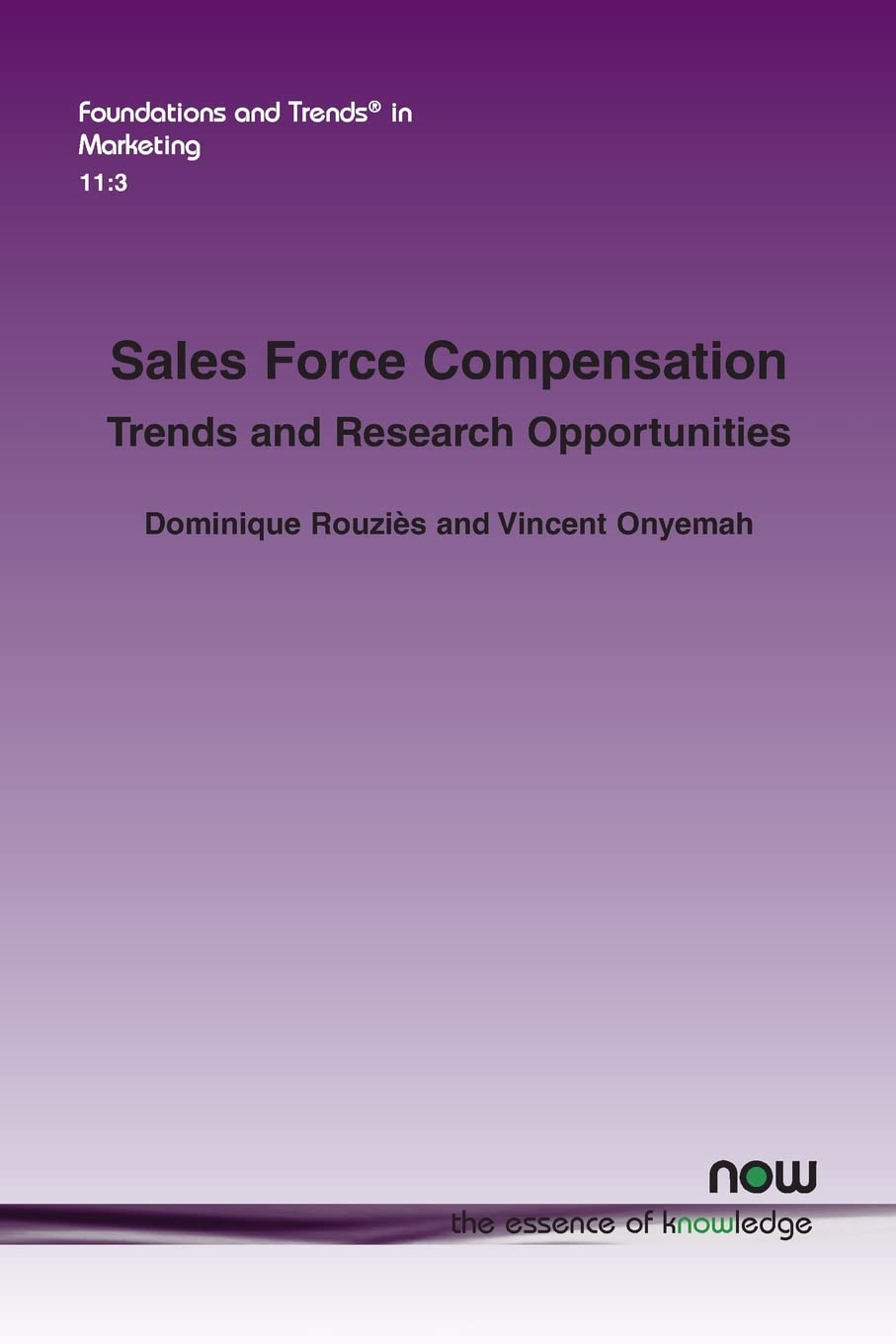 Sales Force Compensation: An Imagery StoryTrends and Research Opportunities book
