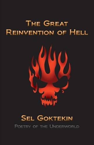 The Great Reinvention of Hell Poetry