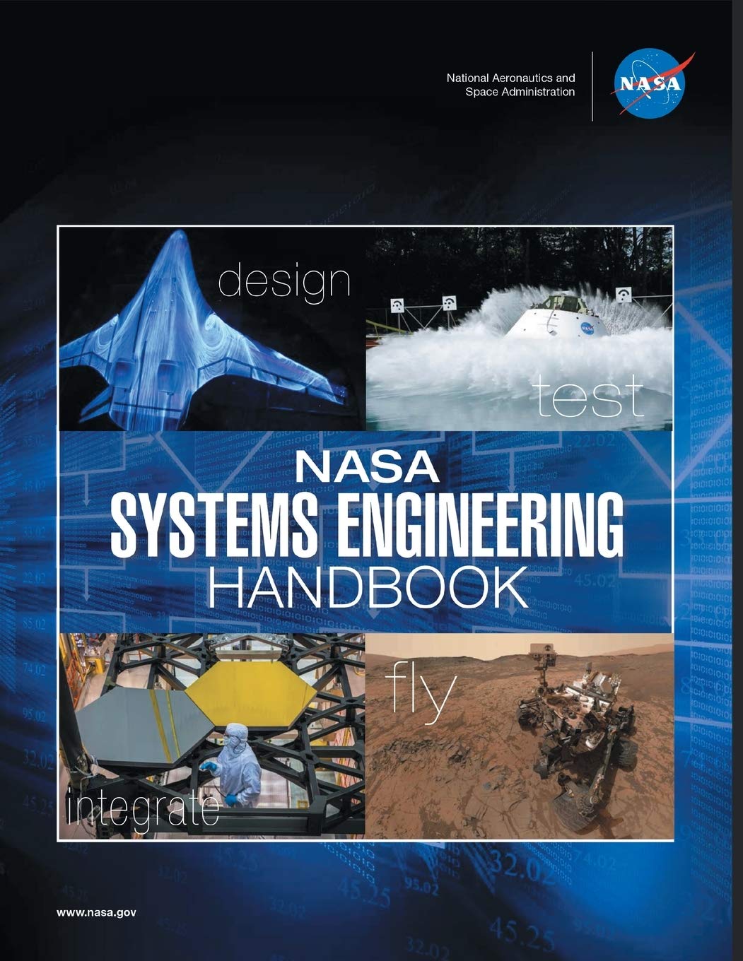 NASA Systems Engineering Handbook: NASA/SP-2016-6105 Rev2 - Full Color Paperback Version: NASA/SP-2016-6105 Rev2 - Full Color Version Business & Technology