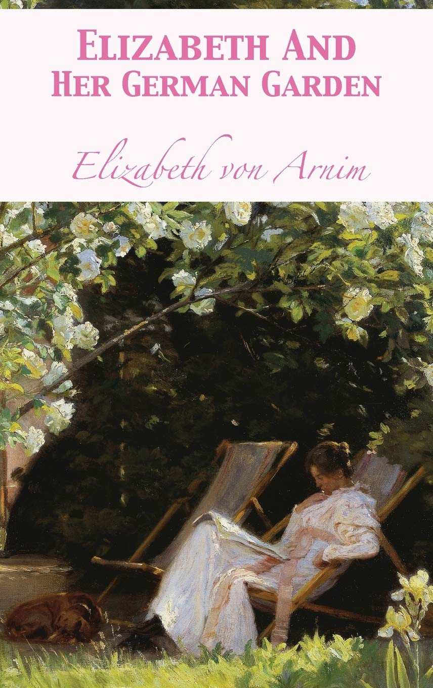 Elizabeth And Her German Garden Books