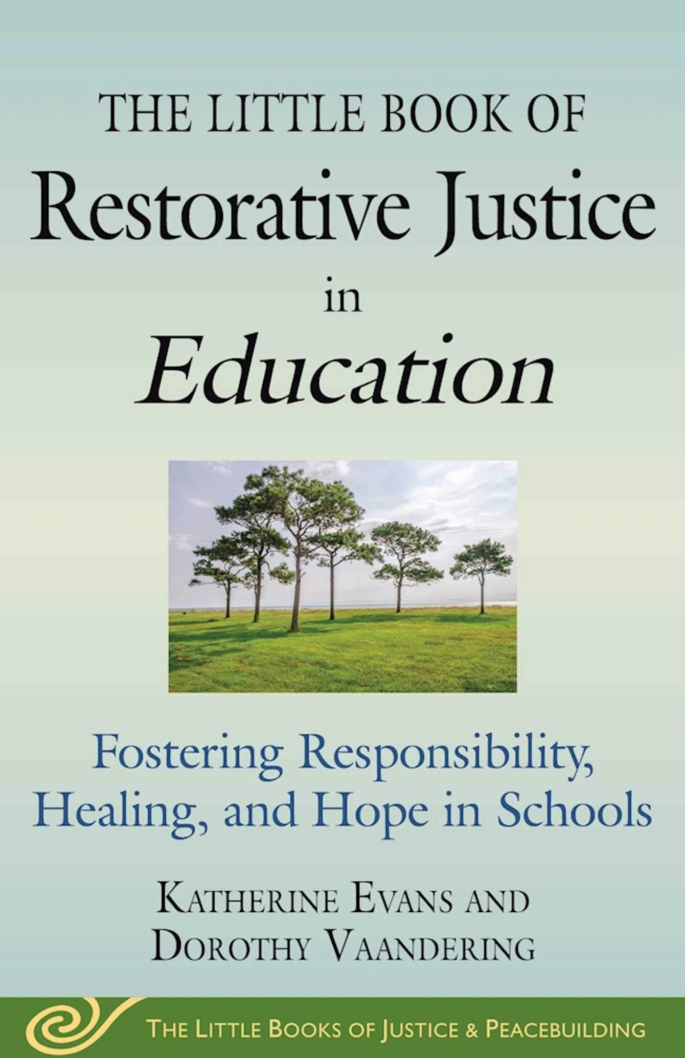 The Little Book of Restorative Justice in Education Education & Training