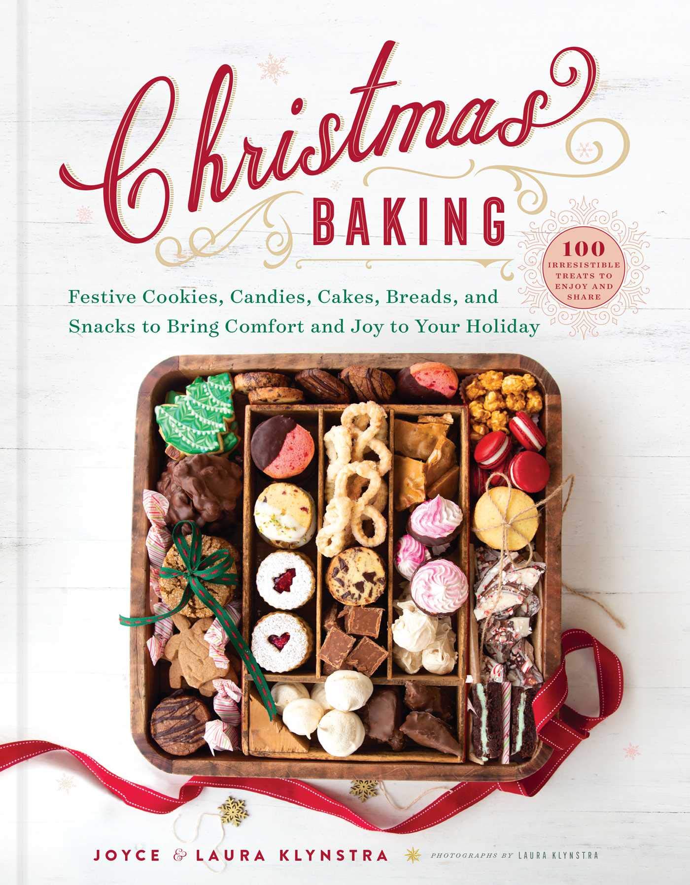 Christmas Baking: Festive Cookies, Candies, Cakes, Breads, and Snacks to Bring Comfort and Joy to Your Holiday Leisure, Home & Garden