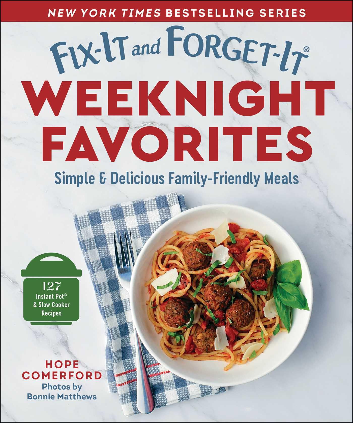 Fix-It and Forget-It Weeknight Favorites: Simple & Delicious Family-Friendly Meals Leisure, Home & Garden