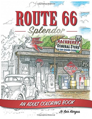 Route 66 Splendor: An Adult Coloring Book Hobbies & Crafts
