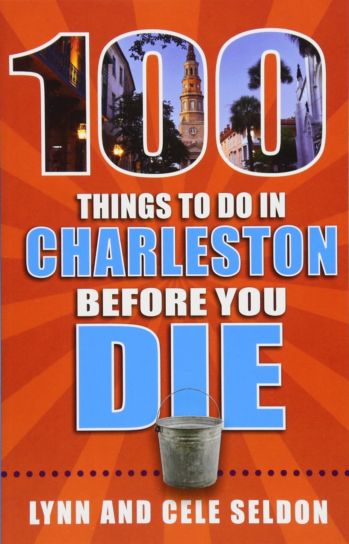 100 Things to Do in Charleston Before You Die Leisure, Home & Garden
