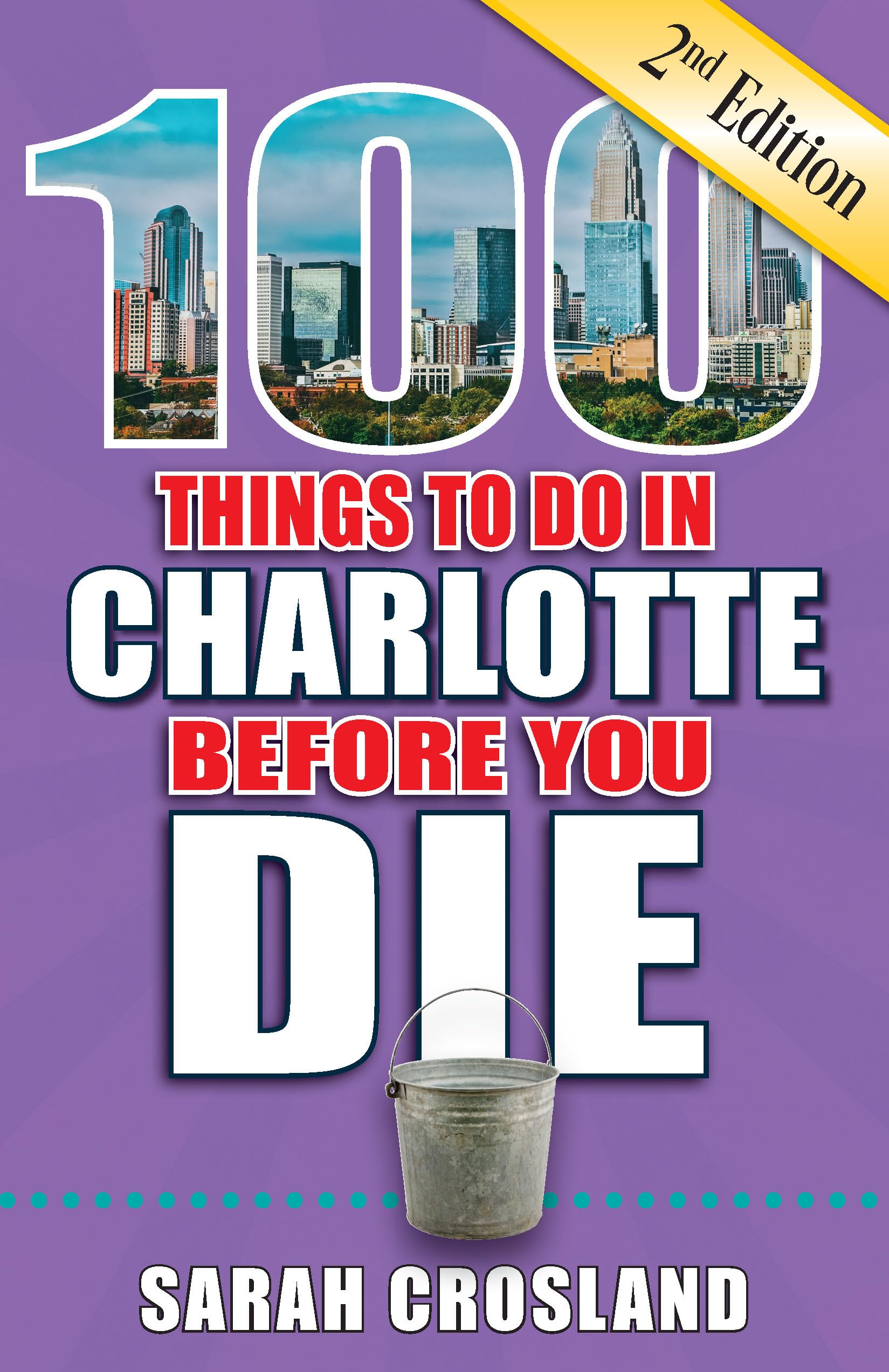 100 Things to Do in Charlotte Before You Die, 2nd Edition Leisure, Home & Garden
