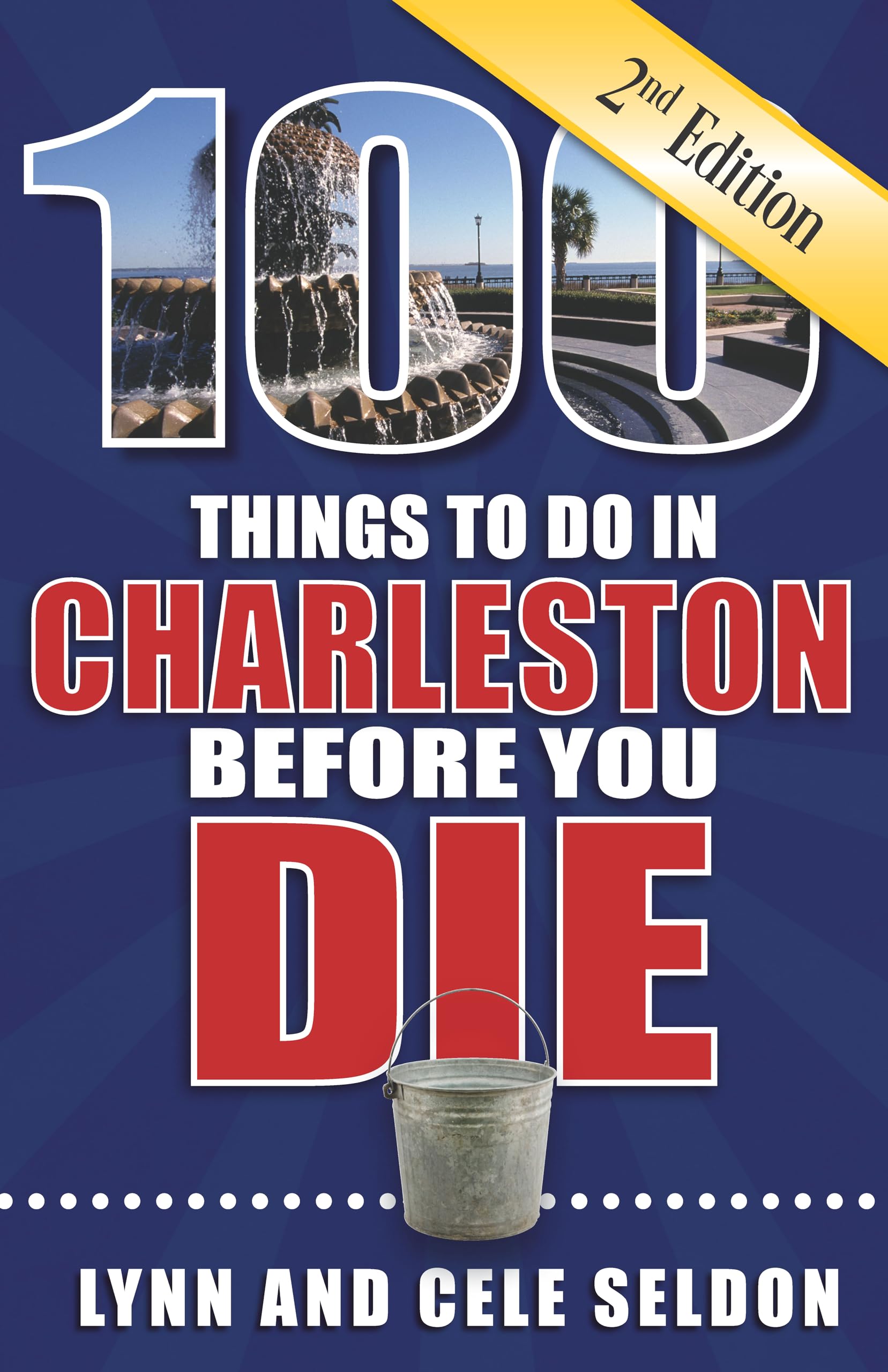 100 Things to Do in Charleston Before You Die, Second Edition (100 Things to Do Before You Die) Leisure, Home & Garden