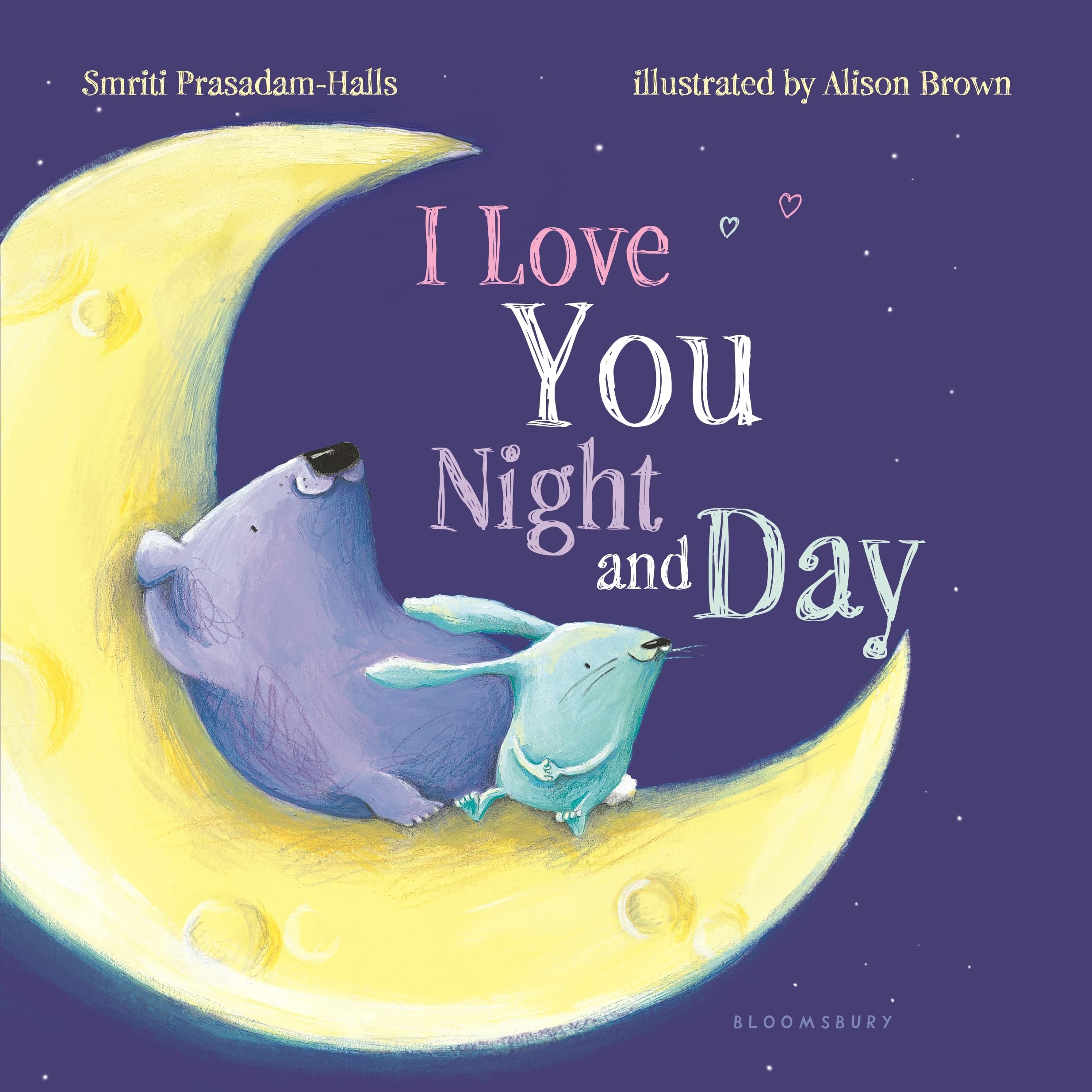 I Love You Night and Day (Padded Board Book) Parents & Children