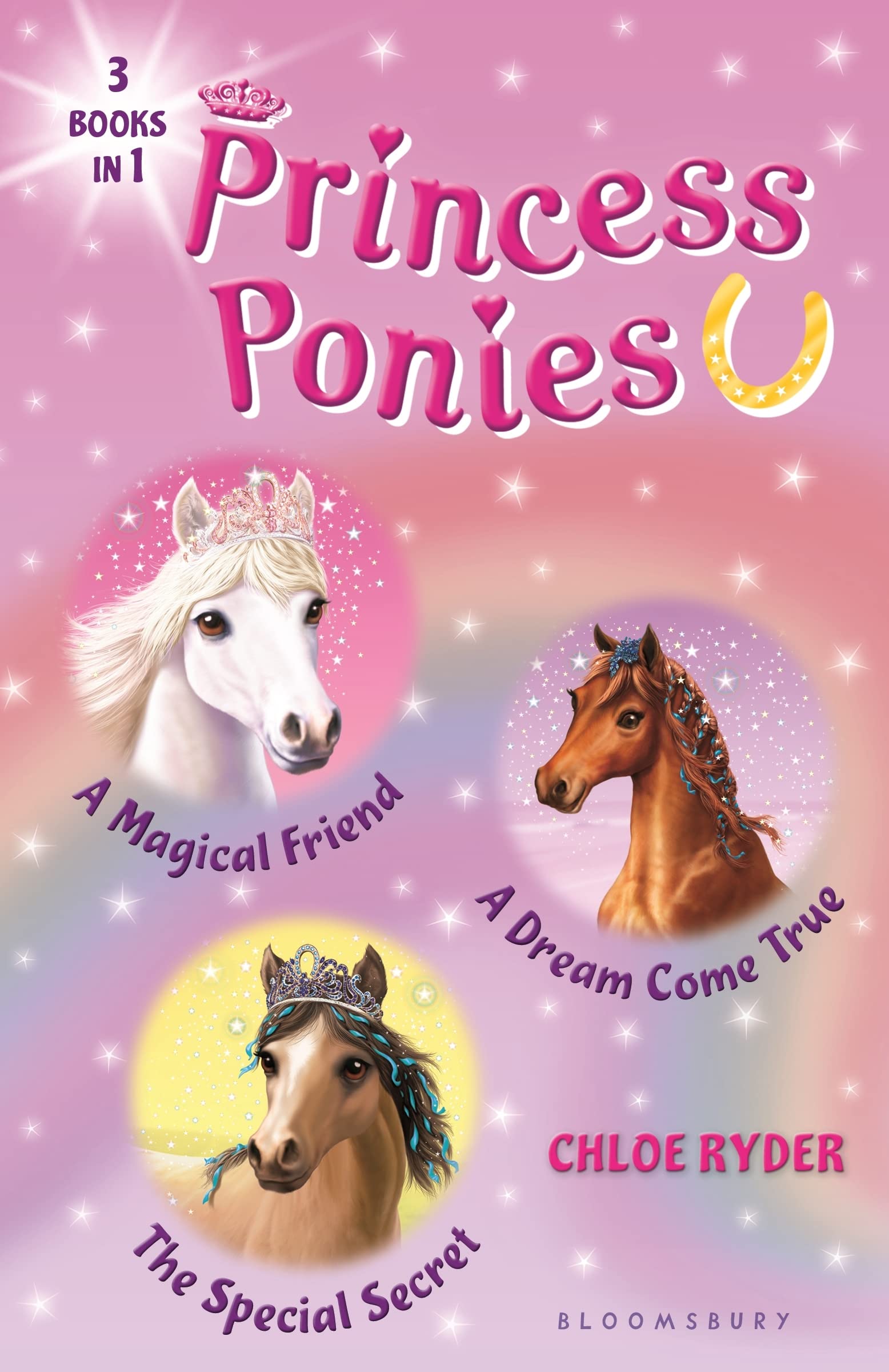 Princess Ponies Bind-Up: A Magical Friend / A Dream Come True / The Special Secret book