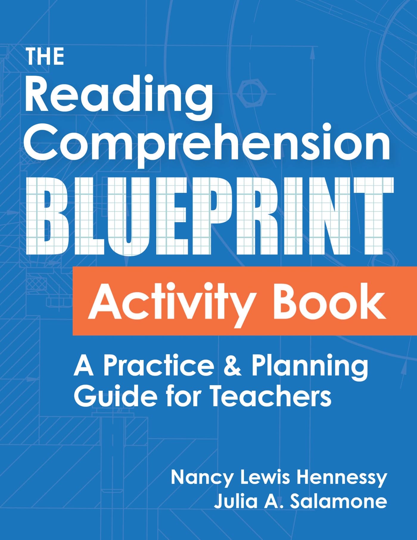 The Reading Comprehension Blueprint Activity Book: A Practice & Planning Guide for Teachers Social Sciences