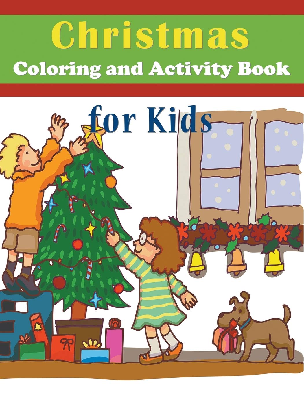 Christmas Coloring and Activity Book for Kids Non-fiction