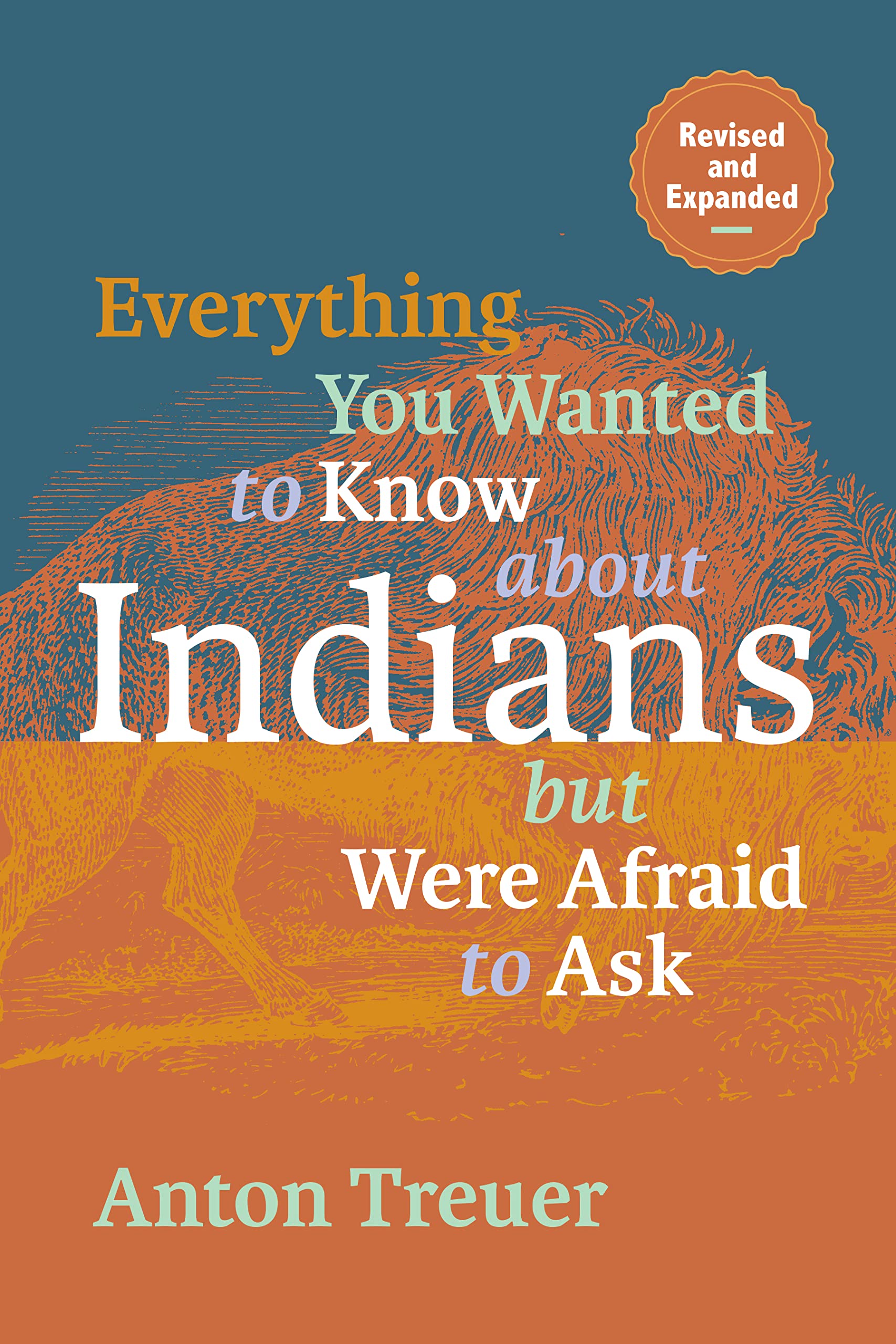Everything You Wanted to Know about Indians But Were Afraid to Ask Social Sciences
