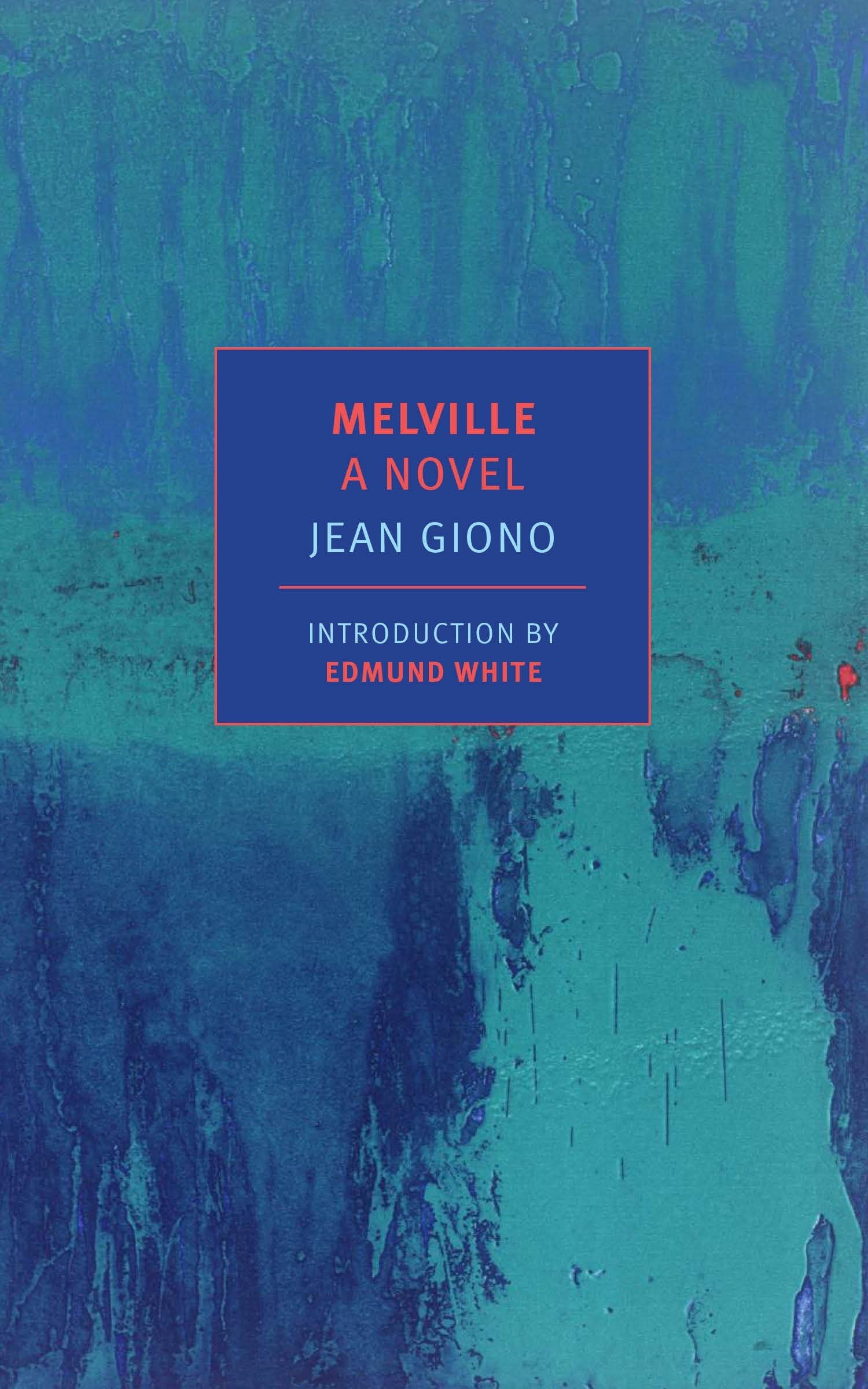 Melville: A Novel book