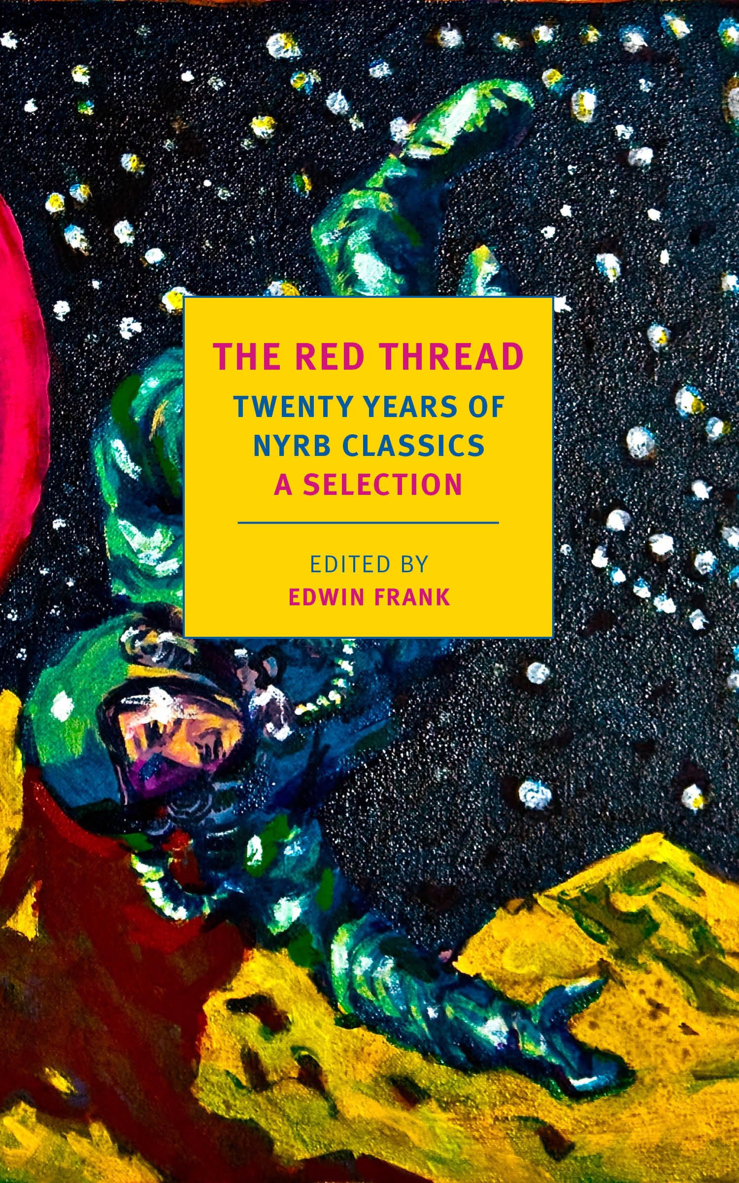 The Red Thread: Twenty Years of NYRB Classics: A Selection Contemporary literature