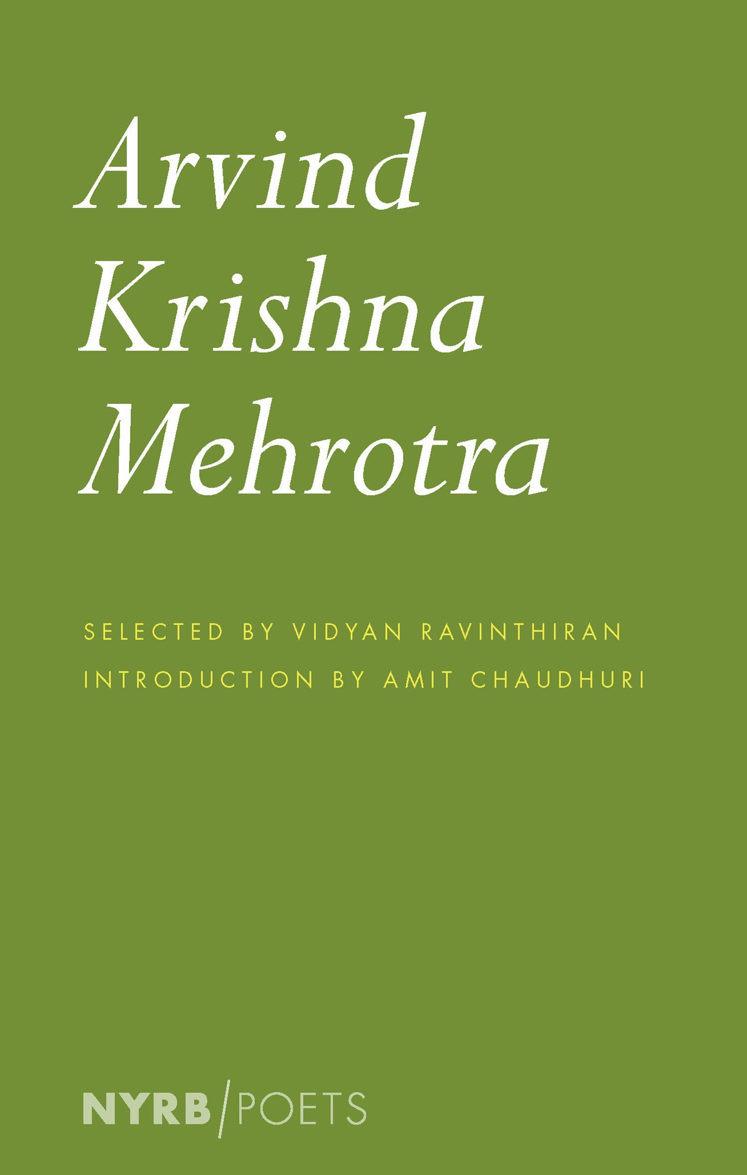 Arvind Krishna Mehrotra: Selected Poems and Translations (Nyrb Poets) Social Sciences