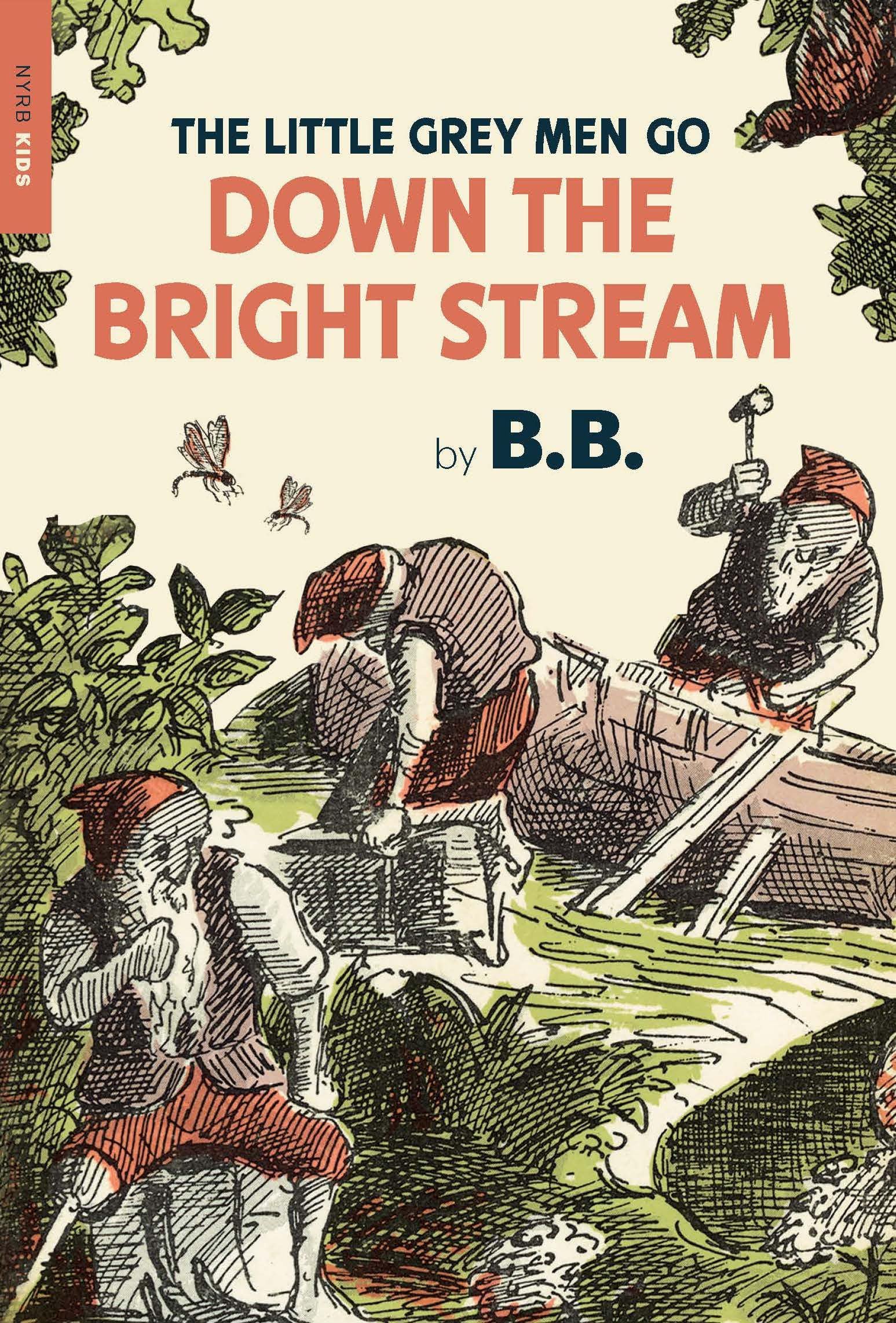 The Little Grey Men Go Down the Bright Stream (New York Review Books Kids) Fairy Tales & Legends