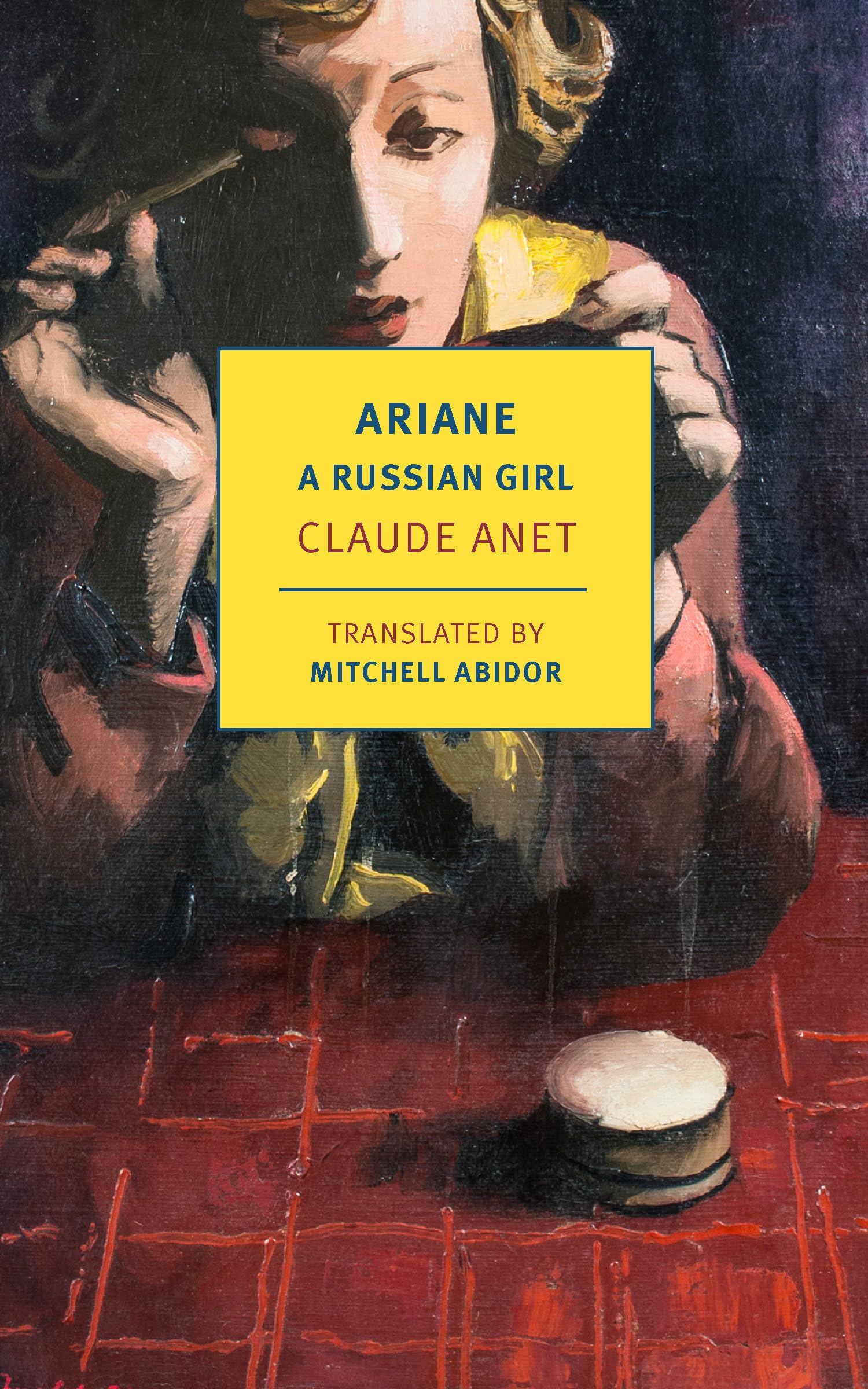 Ariane, A Russian Girl: Claude Anet (New York Review Classics) Contemporary literature