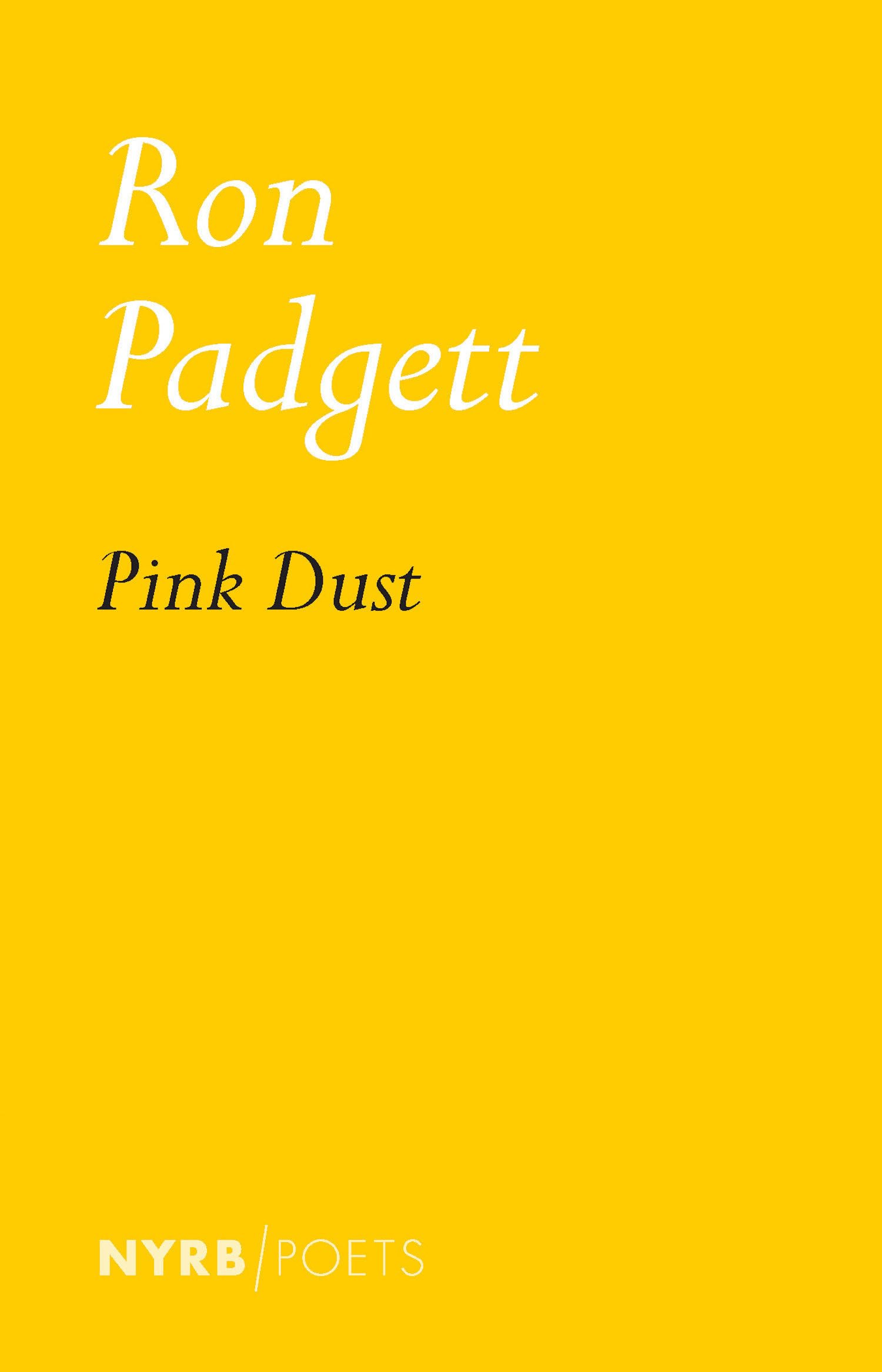 Pink Dust (New York Review Books Poets) Poetry
