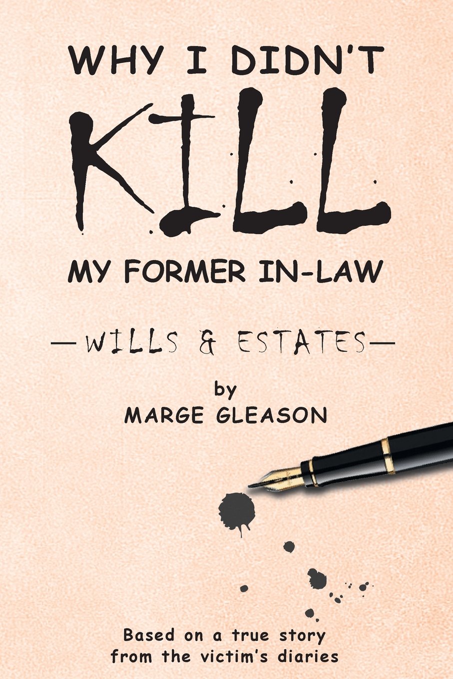Why I Didn't Kill My Former In-Law Contemporary literature