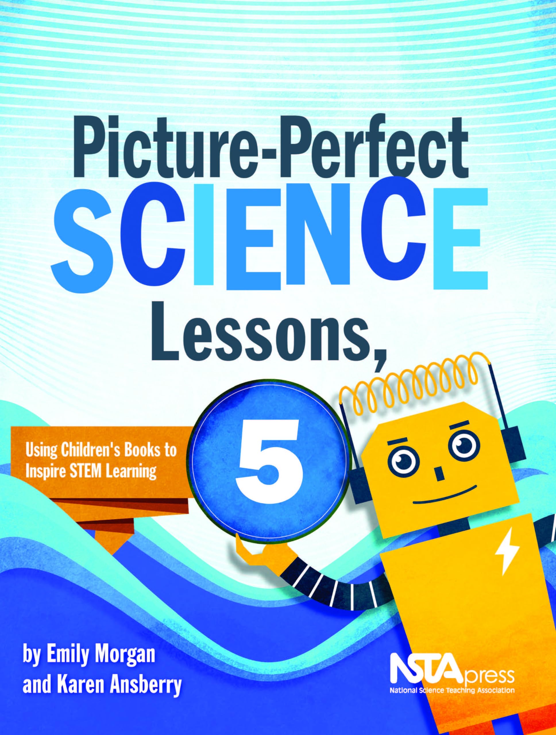 Picture-Perfect Science Lessons, Fifth Grade Business & Technology