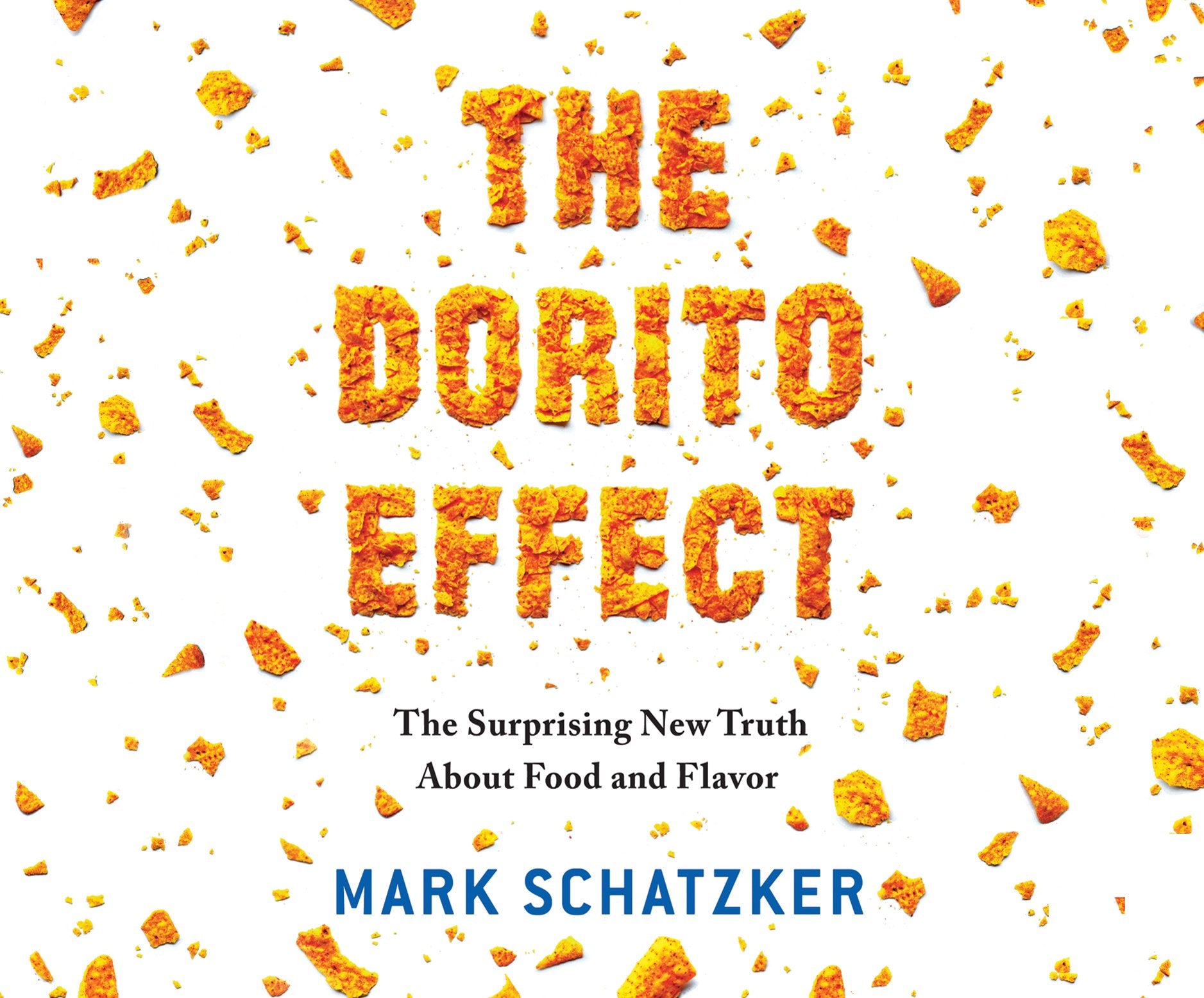 The Dorito Effect: The Surprising New Truth About Food and Flavor cd