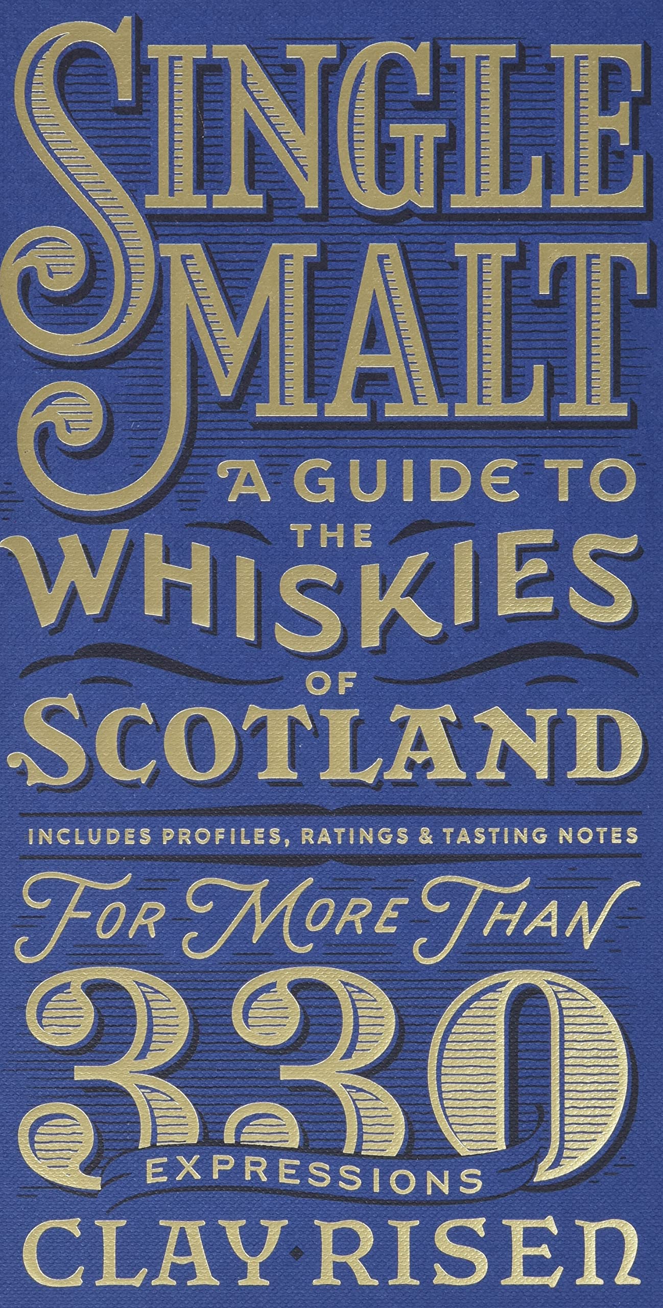 Single Malt: A Guide to the Whiskies of Scotland: A Scott & Nix Edition book