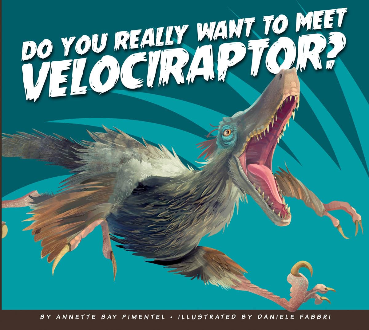 Do You Really Want to Meet Velociraptor? (Do You Really Want to Meet a Dinosaur?) Mathematics