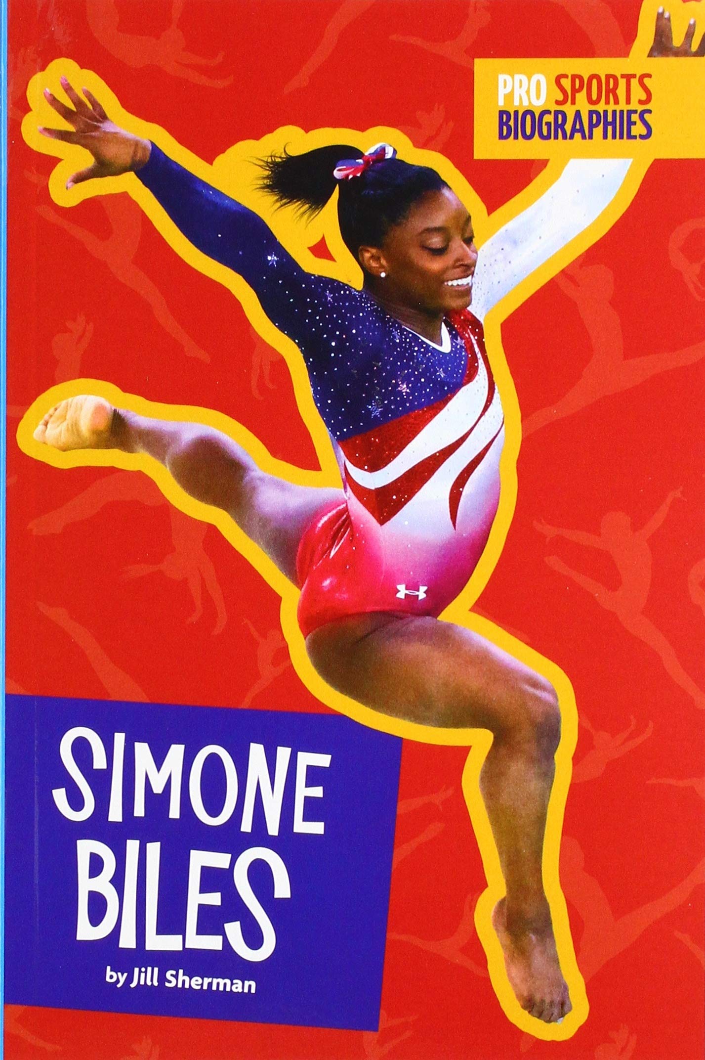 Simone Biles (Pro Sports Biographies) Leisure & Fun