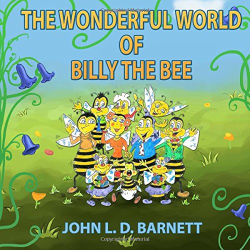 The Wolderful World of Billy the Bee Novels & Short Stories