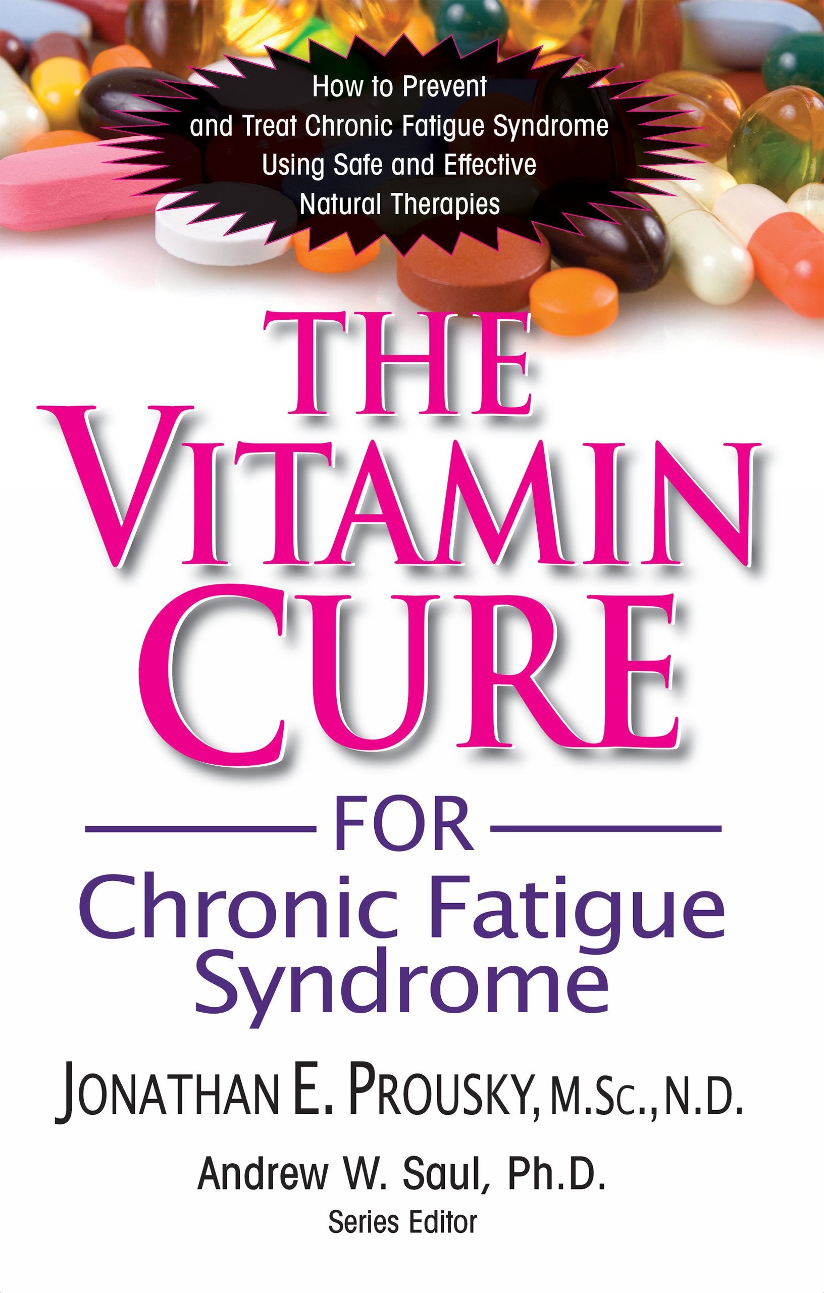 Vitamin Cure for Chronic Fatigue Syndrome book