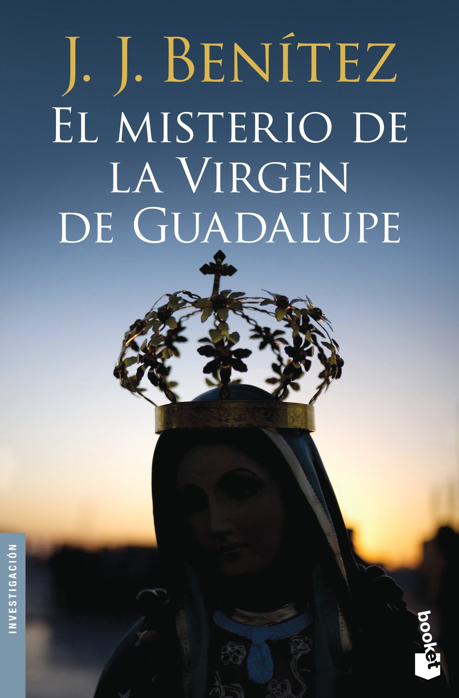 El misterio de la virgen de Guadalupe / The Mystery of the Virgin of Guadalupe book