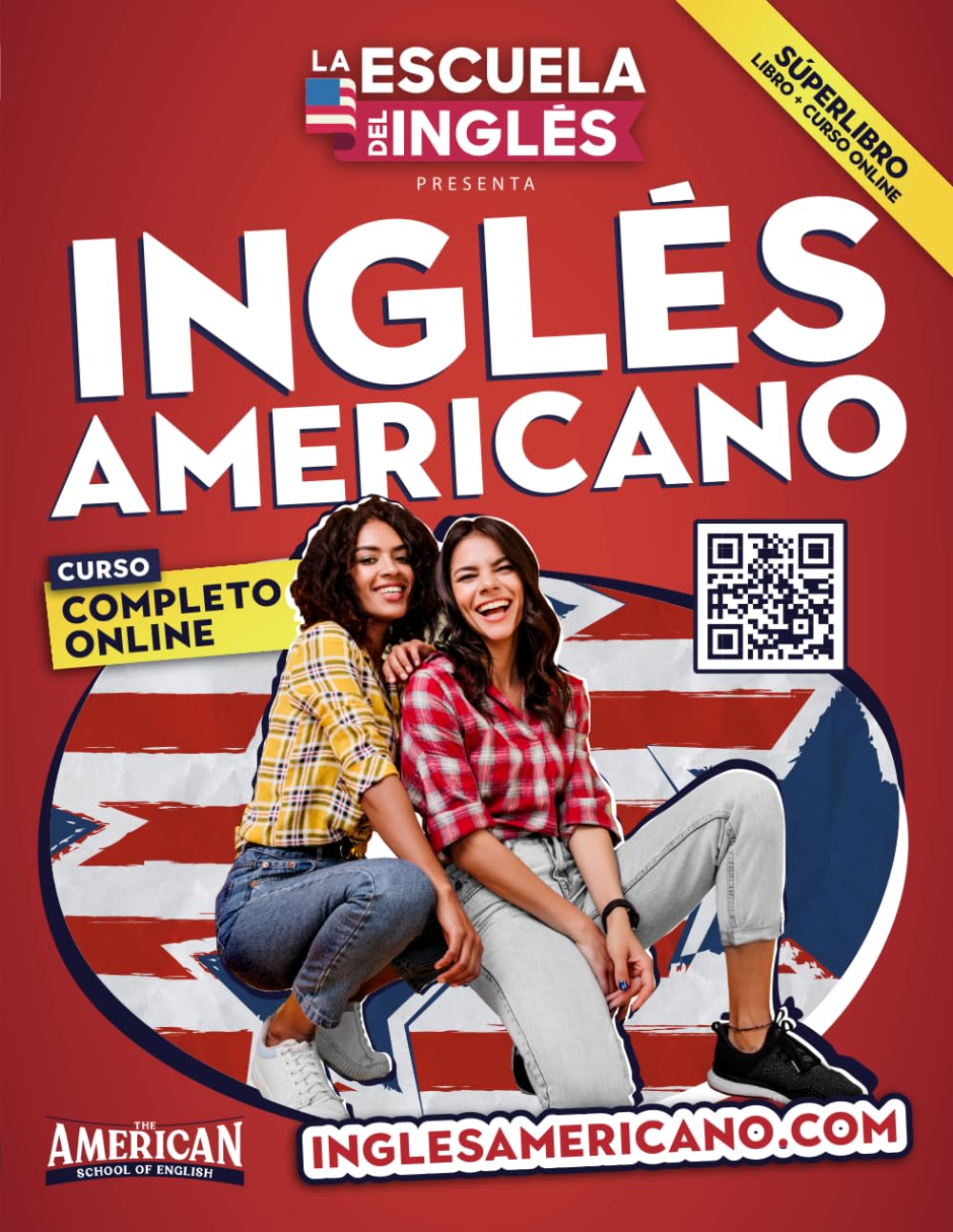 La Escuela del Inglés - Curso Completo de INGLÉS AMERICANO / American School of English - American English Course (Spanish Edition) Foreign Languages ​​& Dictionaries