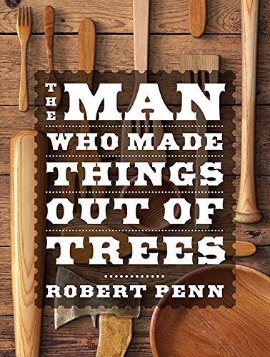 The Man Who Made Things Out of Trees Mathematics