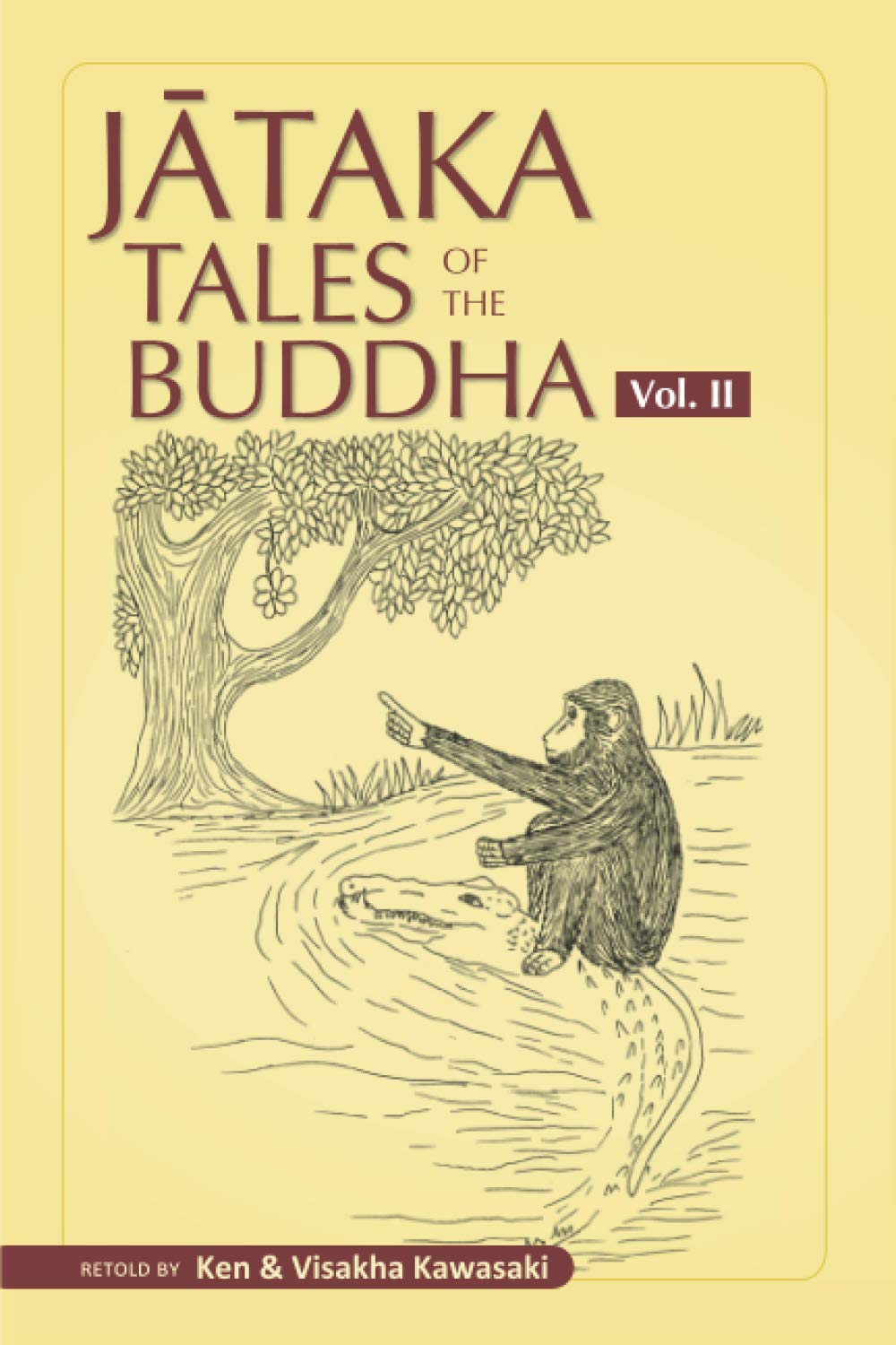 Jataka Tales of the Buddha - Volume II (Jataka Tales of the Buddha - An Anthology Vol. I - III) Fairy Tales & Legends
